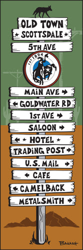 OLD TOWN ~ SCOTTSDALE ~ SIGN POST ~ 8x24