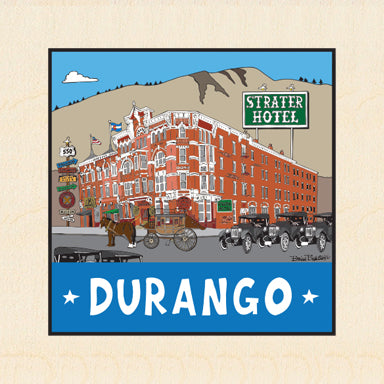 DURANGO ~ STRATER HOTEL ~ HISTORIC DOWNTOWN ~ HWY 550 ~ 6x6