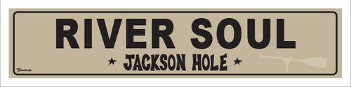 RIVER SOUL ~ JACKSON HOLE ~ 5x20