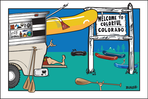 COLORADO ~ WELCOME SIGN ~ TAILGATE RAFT SHACK GREM ~ 12x18