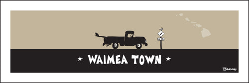 WAIMEA TOWN ~ SURF PICKUP ~ 8x24
