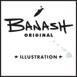 BANASH ~ ORIGINAL ~ HAWAII ~ ISLANDS ~ 6x6