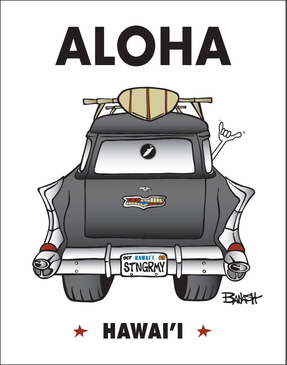 ALOHA ~ HAWAI'I ~ CHEVY WAGON TAIL FINS ~ 3:4