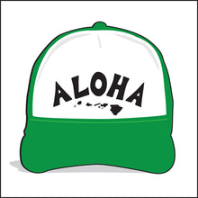 Load image into Gallery viewer, ALOHA ~ ISLANDS ~ HAWAI'I ~ GRAPHIC HAT