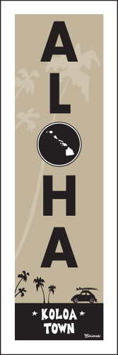 KOLOA TOWN ~ ALOHA ~ SURF BUG ~ 1:3
