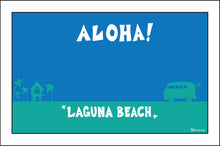 Load image into Gallery viewer, ALOHA ~ LAGUNA BEACH ~ CALIF. ~ SURF BUS ~ 2:3