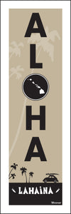 LAHAINA ~ ALOHA ~ 1:3