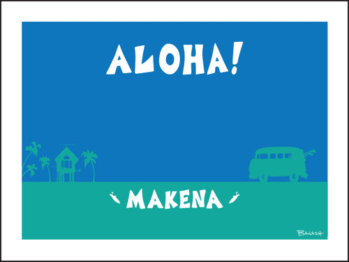 ALOHA ~ MAKENA ~ SURF BUS ~ SURF HUT ~ SEAFOAM ~ 3:4