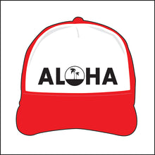 Load image into Gallery viewer, ALOHA ~ PALMS ~ HAWAI'I ~ GRAPHIC HAT