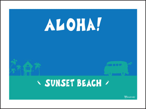 ALOHA ~ SUNSET BEACH ~ PUPUKEA TOWN ~ SURF BUS ~ 3:4