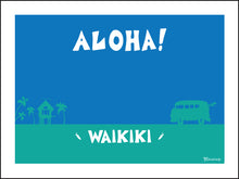 Load image into Gallery viewer, ALOHA ~ WAIKIKI ~ SURF BUS ~ LOOSE ~ 3:4