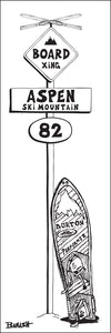 ASPEN SKI MOUNTAIN ~ BOARD XING ~ SNOWBOARD ~ SIGN POST ~ 8x24