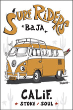 Load image into Gallery viewer, BAJA ~ CALIF. ~ SURF RIDERS ~ SURF CALIF. STYLE BUS ~ 2:3
