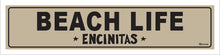 Load image into Gallery viewer, BEACH LIFE ~ ENCINITAS