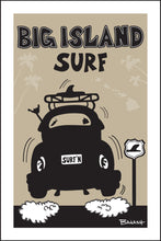 Load image into Gallery viewer, BIG ISLAND ~ SURF ~ HAWAI'I ~ SURF BUG TAIL ~ AIR ~ 2:3