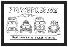 Load image into Gallery viewer, BIG WEDNESDAY ~ 2017 ~ SAN ONOFRE ~ SURF RIDES ~ 2:3