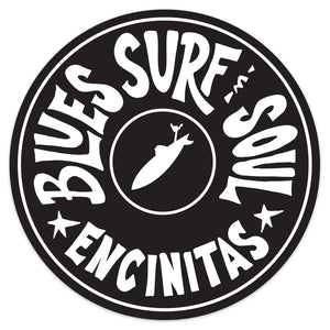 BLUES SURF SOUL ~ ENCINITAS ~ STICKER ~ 4" ~ SET OF 10