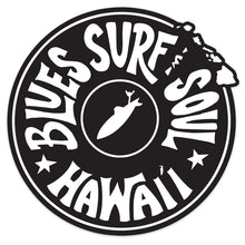 Load image into Gallery viewer, BLUES SURF SOUL ~ HAWAI&#39;I ~ STICKER ~ 4&quot; ~ SET OF 10