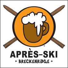 Load image into Gallery viewer, BRECKENRIDGE ~ APRES SKI ~ COL' BEER CLASSIC LOGO