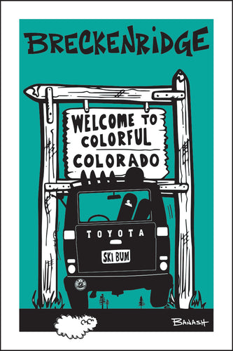 BRECKENRIDGE ~ WELCOME TO COLORADO SIGN ~ SKI LAND CRUISER ~ AIR ~ 12x18
