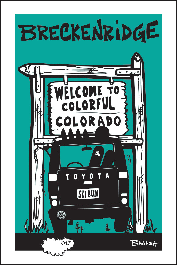 BRECKENRIDGE ~ WELCOME TO COLORADO SIGN ~ SKI LAND CRUISER ~ AIR ~ 12x18