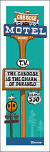 Load image into Gallery viewer, CABOOSE MOTEL ~ DURANGO ~ HWY 550 ~ 8x24