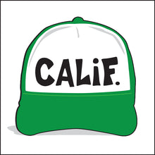 Load image into Gallery viewer, CALIF. ~ GRAPHIC HAT
