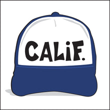 Load image into Gallery viewer, CALIF. ~ GRAPHIC HAT