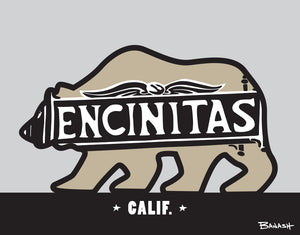 ENCINITAS ~ TOWN SIGN ~ CALIF. ~ CATCH A BEAR ~ 3:4