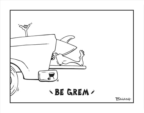 TAILGATE SURF GREM ~ BE GREM ~ CATCH A LINE ~ 3:4