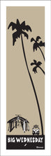 Load image into Gallery viewer, BIG WEDNESDAY ~ SAN ONOFRE ~ OLD MAN'S SHACK ~ 1:3