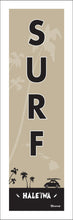 Load image into Gallery viewer, HALE&#39;IWA ~ SURF ~ 1:3