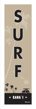 Load image into Gallery viewer, KAUA'I ~ SURF ~ SURF BUG ~ 1:3