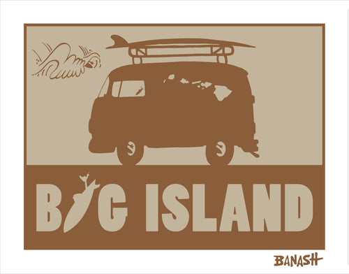 BIG ISLAND ~ SURF BUS ~ CATCH SAND ~ 3:4