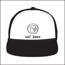 Load image into Gallery viewer, COL' BEER LOGO ~ MUG ~ SLOGAN ~ HIGH CROWN ~ FOAM ~ FLAT ~ GRAPHIC HAT