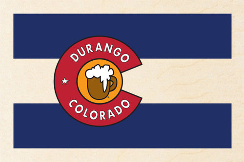 DURANGO ~ COLORADO FLAG ~ COL' BEER CLASSIC LOGO ~ 12x18