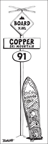 COPPER SKI MOUNTAIN ~ BOARD XING ~ SNOWBOARD ~ SIGN POST ~ 8x24