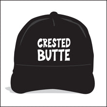 Load image into Gallery viewer, CRESTED BUTTE ~ TOWN ~ COLORADO ~ GRAPHIC HAT
