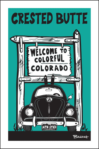 CRESTED BUTTE ~ WELCOME TO COLORADO SIGN ~ SKI BUG GRILL ~ 2:3