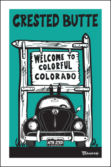 CRESTED BUTTE ~ WELCOME TO COLORADO SIGN ~ SKI BUG GRILL ~ 2:3