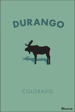 Load image into Gallery viewer, DURANGO ~ COLORADO ~ MOOSE