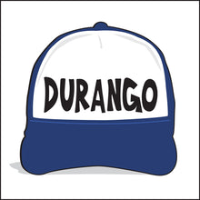 Load image into Gallery viewer, DURANGO ~ TOWN ~ GRAPHIC HAT