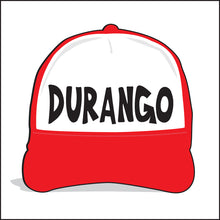 Load image into Gallery viewer, DURANGO ~ TOWN ~ GRAPHIC HAT