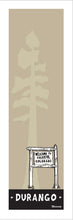 Load image into Gallery viewer, DURANGO ~ WELCOME TO COLORADO SIGN ~ PINE