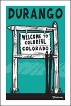 Load image into Gallery viewer, DURANGO ~ COLORADO ~ WELCOME SIGN ~ SKIIS ~ 2:3