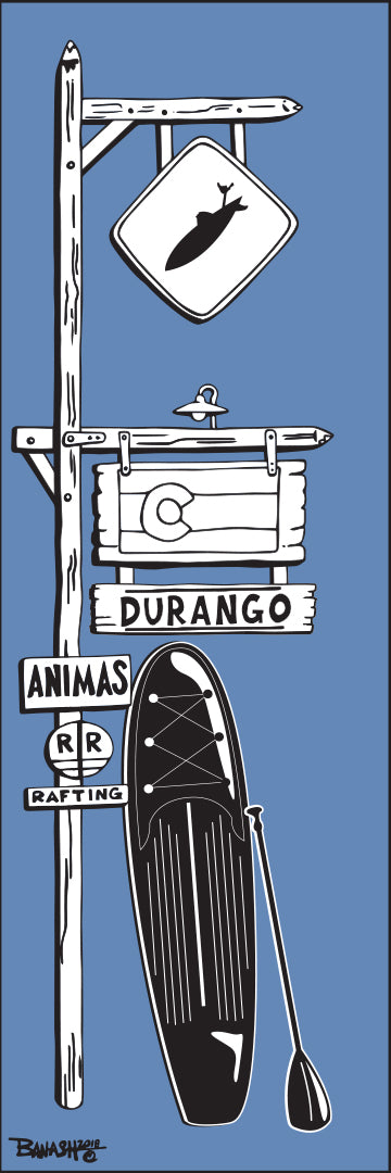 DURANGO ~ ANIMAS ~ SIGN POST ~ PADDLE BOARD ~ RIVER BLUE ~ 8x24