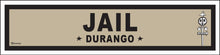 Load image into Gallery viewer, DURANGO ~ JAIL ~ OLD WEST ~ D&amp;SNG RR ~ 6x24