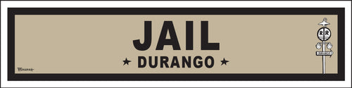 DURANGO ~ JAIL ~ OLD WEST ~ D&SNG RR ~ 6x24