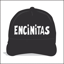 Load image into Gallery viewer, ENCINITAS ~ TOWN ~ GRAPHIC HAT