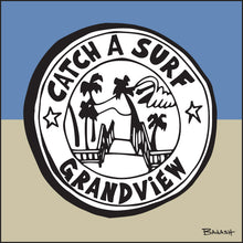 Load image into Gallery viewer, GRANDVIEW ~ LEUCADIA ~ CATCH A SURF ~ ROUND